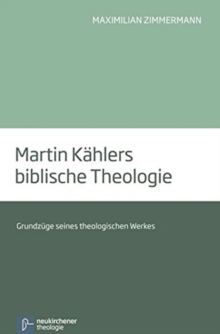 Martin KAhlers biblische Theologie