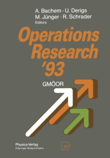 Image for Operations Research '93 : Extended Abstracts of the 18th Symposium on Operations Research held at the University of Cologne September 1-3, 1993