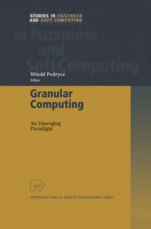 Image for Granular Computing: An Emerging Paradigm