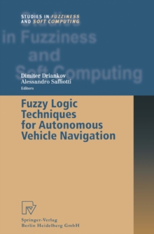 Image for Fuzzy Logic Techniques for Autonomous Vehicle Navigation