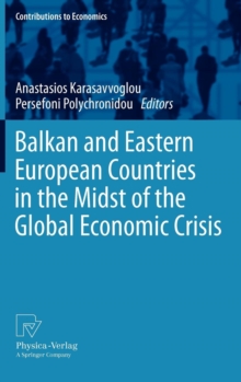 Image for Balkan and Eastern European Countries in the Midst of the Global Economic Crisis