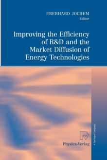 Image for Improving the Efficiency of R&D and the Market Diffusion of Energy Technologies