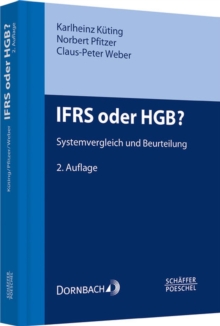 Image for IFRS oder HGB? : Systemvergleich und Beurteilung: Systemvergleich und Beurteilung