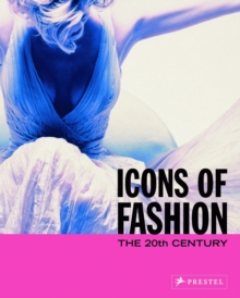 Image for Icons of fashion  : the 20th century