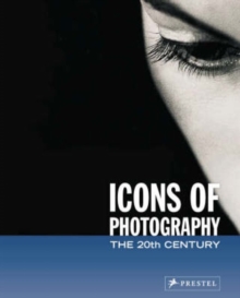 Image for Icons of photography  : the 20th century