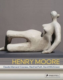 Image for Henry Moore: from the Inside Out