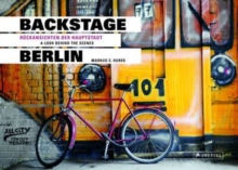 Image for Backstage Berlin : A Look Behind the Scenes