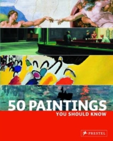 Image for 50 Paintings You Should Know