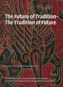 Image for The future of tradition - tradition of the future