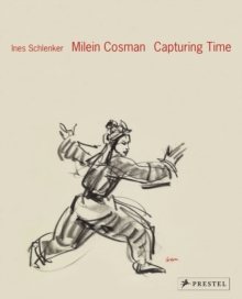 Milein Cosman: Capturing Time