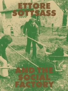 Image for Ettore Sottsass and the Social Factory