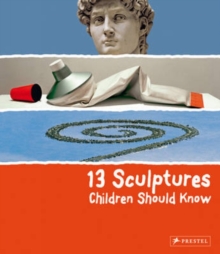 Image for 13 sculptures children should know
