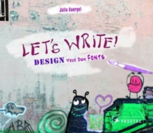Image for Let's Write! Design Your Own Fonts