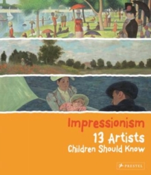 Image for Impressionism  : 13 artists children should know