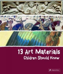 Image for 13 Art Materials Children Should Know