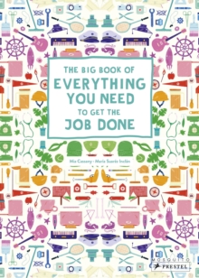 Image for The Big Book of Everything You Need to Get the Job Done