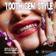 Image for Tooth gem style  : bedazzled smiles from around the world