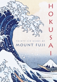Image for Hokusai : Thirty-Six Views of Mount Fuji