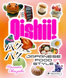 Oishii!: Japanese Food Style