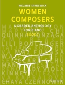 Women Composers: A Graded Anthology for Piano