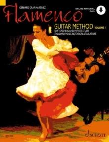 Flamenco Guitar Method: for Teaching and Private Study. guitar.