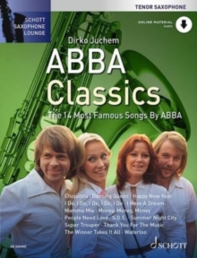 Abba Classics: The 14 Most Famous Songs by ABBA. tenor saxophone.