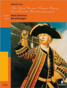 The Art of Baroque Trumpet Playing: Basic Exercises. Vol. 1. trumpet.