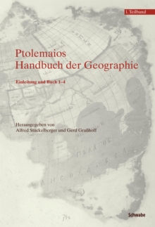 Image for Klaudios Ptolemaios. Handbuch der Geographie: 1. Teilband: Einleitung und Buch 1-4 & 2. Teilband: Buch 5-8 und Indices