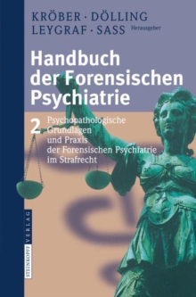 Image for Handbuch Der Forensischen Psychiatrie : Band 2: Psychopathologische Grundlagen Und Praxis Der Forensischen Psychiatrie Im Strafrecht