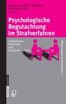 Image for Psychologische Begutachtung im Strafverfahren: Indikationen, Methoden, Qualitatsstandards