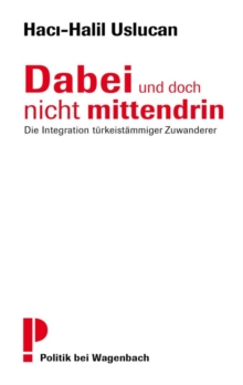 Image for Dabei und doch nicht mittendrin