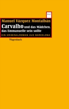 Image for Carvalho und das Madchen, das Emmanuelle sein sollte