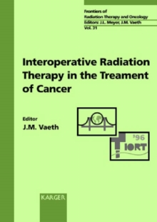Image for Intraoperative Radiation Therapy in the Treatment of Cancer
