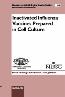 Image for Inactivated Influenza Vaccines Prepared in Cell Culture : Symposium, Potters Bar, 1997