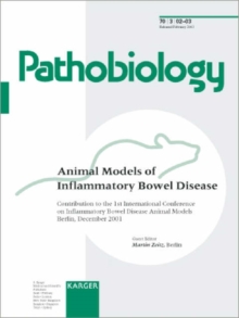 Image for Animal Models of Inflammatory Bowel Disease : Contribution to the 1st International Conference on Inflammatory Bowel Disease Animal Models, Berlin, December 2001. Special Topic Issue: Pathobiology 200