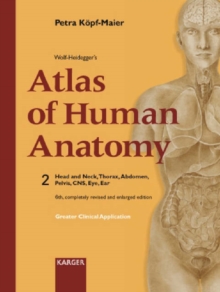 Image for Wolf-Heidegger's Atlas of Human Anatomy, Vol. 2 : English nomenclature. Vol. 2: Head and Neck, Thorax, Abdomen, Pelvis, CNS, Eye, Ear