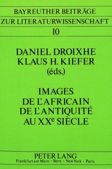 Images of the African from Antiquity to the 20th Century
