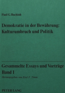 Gesammelte Essays und Vortraege, Band I