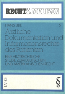 Aerztliche Dokumentation und Informationsrechte des Patienten