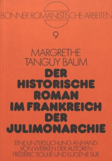 Der historische Roman im Frankreich der Julimonarchie