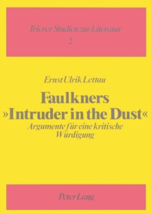 Willliam Faulkners Roman Â«Intruder in the DustÂ»