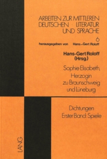 Dichtungen - Erster Band: Spiele