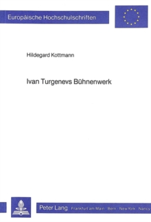 Ivan Turgenevs Buehnenwerk