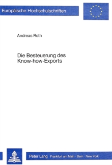 Die Besteuerung des Know-How-Exports