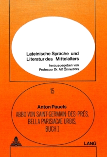 Image for Abbo von Saint-Germain-des-Pres- Bella Parisiacae urbis, Buch I