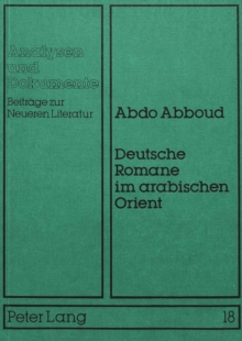 Deutsche Romane im arabischen Orient