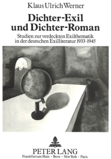 Dichter-Exil und Dichter-Roman