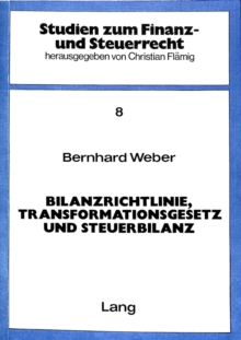 Bilanzrichtlinie, Transformationsgesetz und Steuerbilanz
