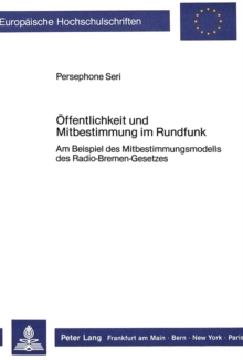 Oeffentlichkeit und Mitbestimmung im Rundfunk