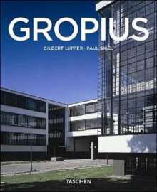 Image for Walter Gropius, 1883-1969  : the promoter of a new form